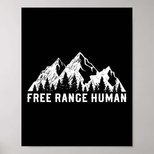 Free Range Human Road Trip Camping Hiking Outdoors Poster (Voorkant)