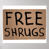 Free Shrugs Carboard Poster (Voorkant)