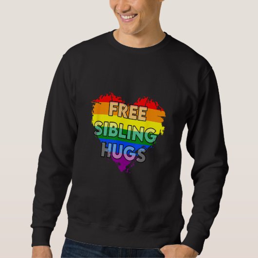 Free Sibling Hugs Gay Pride LGTB 1 Trui (Voorkant)