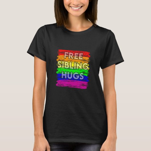 Free Sibling Hugs Gay Pride LGTB T-shirt (Voorkant)