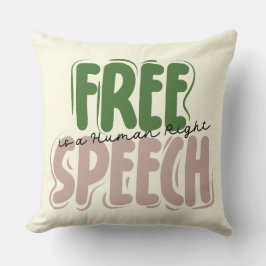 Free Speech Is a Human Right Kussen