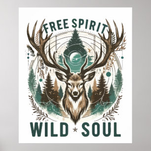 Free Spirit - Wild Soul Stag Poster