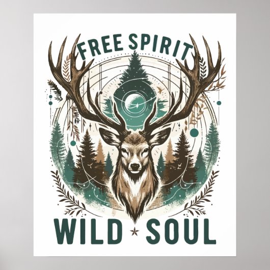 Free Spirit - Wild Soul Stag Poster (Voorkant)