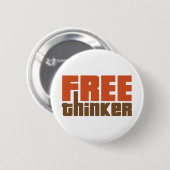 Free Thinker Ronde Button 5,7 Cm (Voorkant /achterkant)