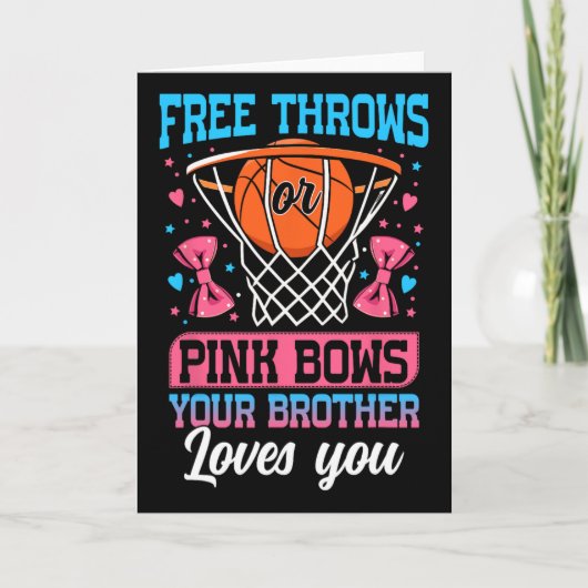Free Throws Or Pink Bows Your Brother Loves You Ge Kaart (Voorkant)