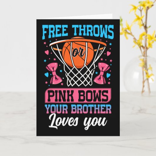 Free Throws Or Pink Bows Your Brother Loves You Ge Kaart (Gele Bloem)
