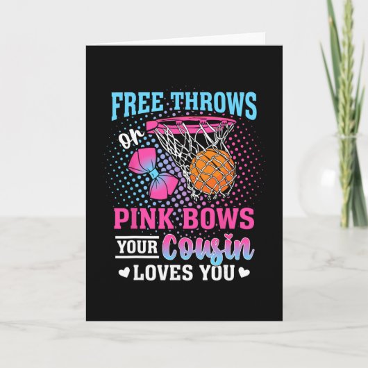 Free Throws Or Pink Bows Your Cousin Loves You Gen Kaart (Voorkant)