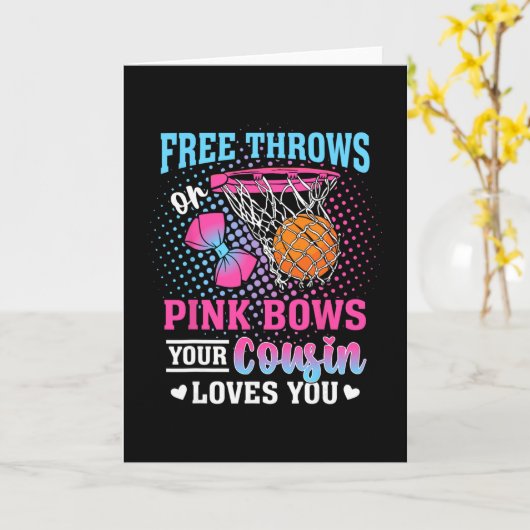 Free Throws Or Pink Bows Your Cousin Loves You Gen Kaart (Gele Bloem)