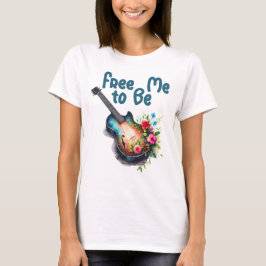 Free to Be Me Gitaar voor Bloemen T-shirt