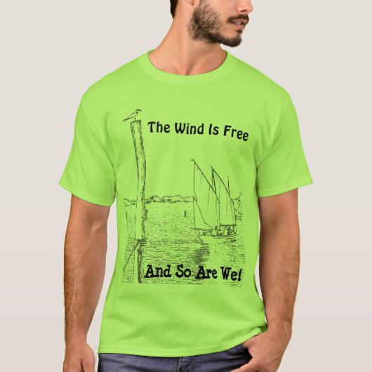 Free Wind Sailboat Tee Shirt (Voorkant)