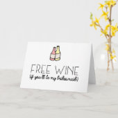 Free Wine Bridesmaid Proposal Kaart (Gele Bloem)