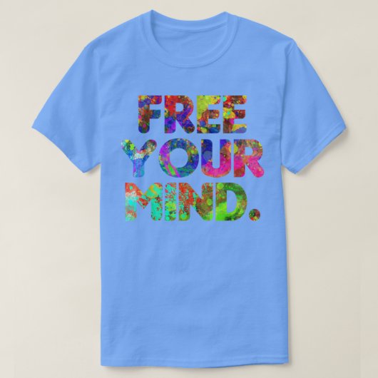 Free Your Mind Motivation Gym Business Mindset T-shirt (Design voorkant)