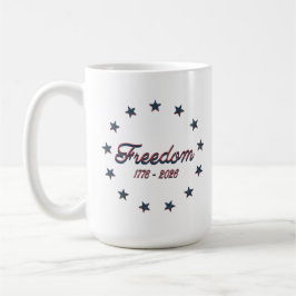 Freedom 1776–2026 America 250 Patriotic Design Koffiemok