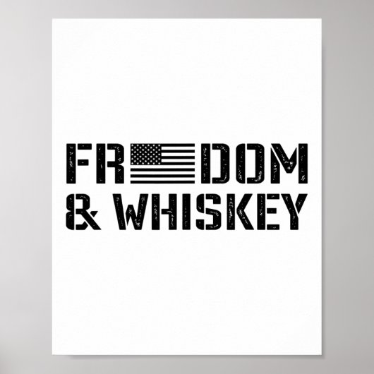 Freedom And Whiskey - 4th Of July Usa Flag Funny M Poster (Voorkant)