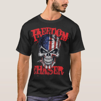 Freedom Chaser T-shirt