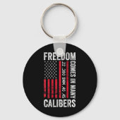 Freedom Comes In Many Calibers - Funny Pro Gun (on Sleutelhanger (Voorkant)