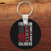 Freedom Comes In Many Calibers - Funny Pro Gun (on Sleutelhanger (Voorkant)