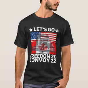 Freedom Convoy 2022 Let's Go Truckers US America C T-shirt