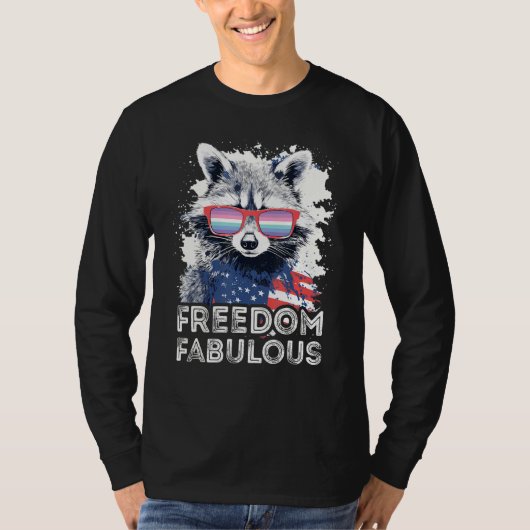 Freedom Fabulous  Raccoon Genderfrith Sunglasses F T-shirt (Voorkant)