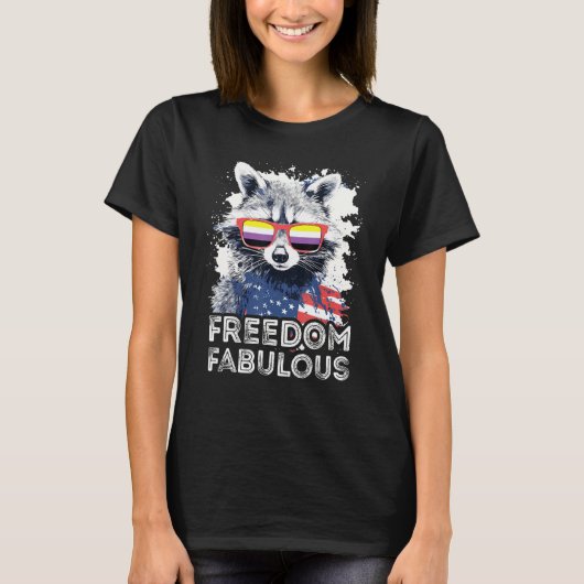 Freedom Fabulous  Raccoon Non Binary Sunglasses Fl T-shirt (Voorkant)