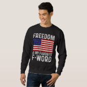 Freedom Favorite F Word America Libertarian Conser Trui (Voorkant volledig)