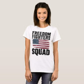 Freedom Fighters Squad 1776 Vlag - Onafhankelijkhe T-shirt (Voorkant volledig)