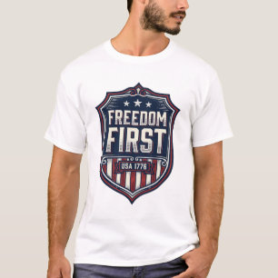 Freedom First USA 1776 Patriottisch Schild T-Shirt