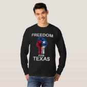 Freedom for Texas Texan Pride Fist T-shirt (Voorkant volledig)