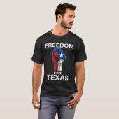 Freedom for Texas Texan Pride Fist T-shirt (Voorkant volledig)
