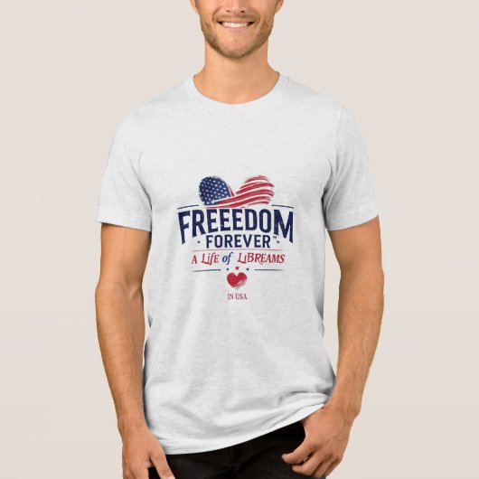 Freedom Forever – USA Tri-Blend T-shirt (Voorkant)
