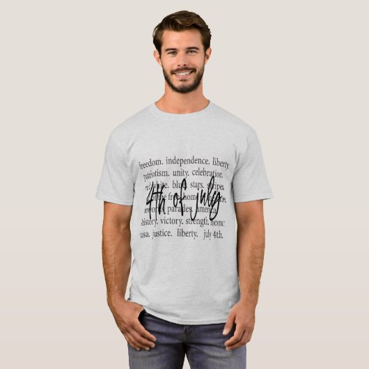 Freedom, Independence, Freedom 4th of July  T-shirt (Voorkant volledig)