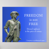 Freedom is not Free - Minuteman statue Poster (Voorkant)