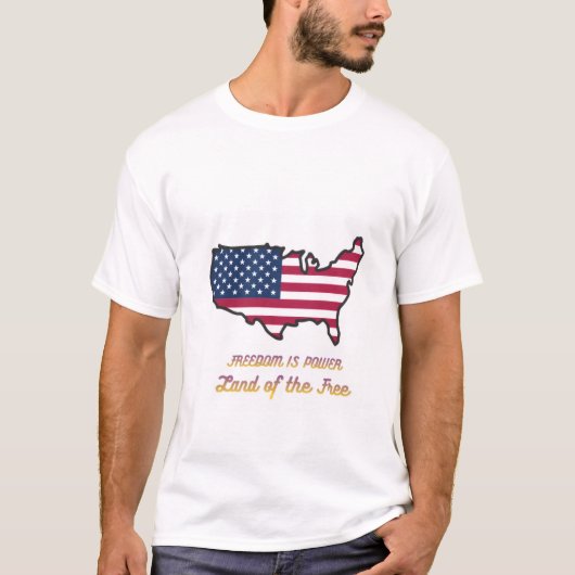 Freedom Is Power USA Flag White T-Shirt (Voorkant)