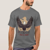 Freedom Isn’t Free Eagle Soldier Veterans Day Shir T-shirt (Voorkant)