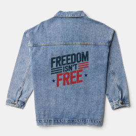 Freedom Isn't Free- Patriotic Design Red and Blue Denim Jacket