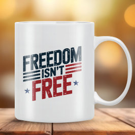 Freedom Isn't Free- Patriotic Design Red and Blue Koffiemok