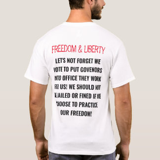 "FREEDOM & LIBERTY" QUOTE COVID19 PANDEMIC 2020 T-SHIRT