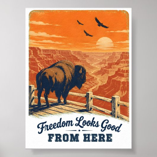 Freedom Looks Good Canyon Poster (Voorkant)