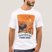 Freedom Looks Good Canyon T-shirts (Voorkant)