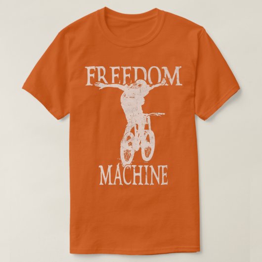 Freedom Machine Biking Biker Cycle   T-shirt (Design voorkant)