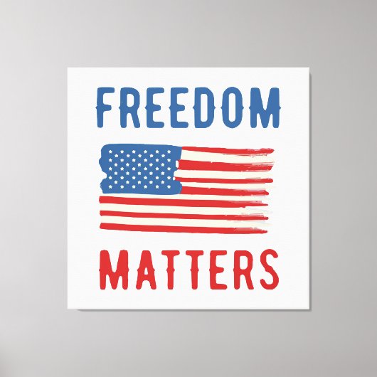 Freedom Matters Canvas Afdruk (Voorkant)