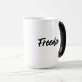 Freedom. Minimalist Black Magische Mok (Voorkant rechts)