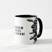 Freedom Needs No Crown! Mug Mok (Voorkant rechts)