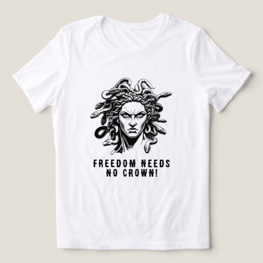 Freedom Needs No Crown! Tri-Blend Shirt (Design voorkant)