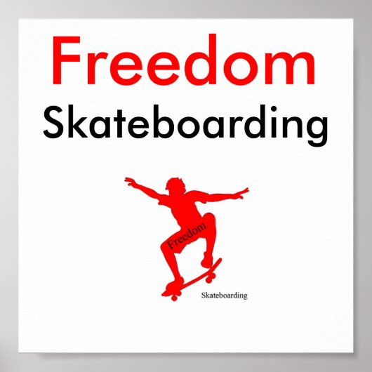 Freedom Skateboarding Poster #1 (Voorkant)