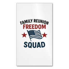 Freedom Squad Familie Reünie T-shirt – USA Patriot Magnetisch Visitekaartje