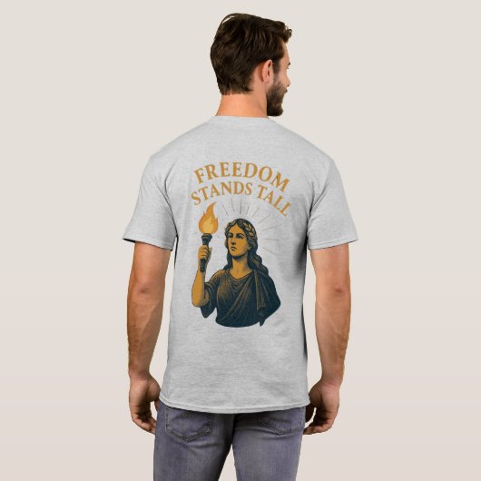 Freedom Stands Tall – A Torch for All T-shirt (Achterkant volledig)