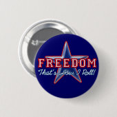 Freedom Star, hoe ik kan rollen Ronde Button 5,7 Cm (Voorkant /achterkant)