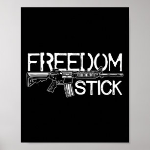 Freedom Stick AR-15 Eigenaar Pistool Rechten Patri Poster