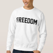 Freedom Sweatshirt voor mannen en vrouwen (Voorkant)